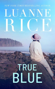 True Blue Luanne Rice Author