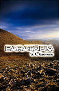 Earatopia - S. L. Eberwein