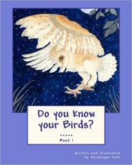 Do you know your Birds? (Book 1) Vïronique Cole Author