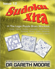Sudoku Xtra Issue 12 - Dr Gareth Moore