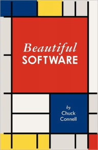 Beautiful Software Chuck Connell Author