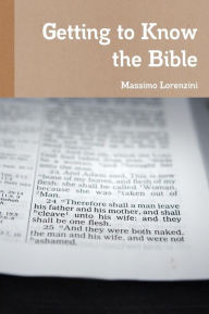 Getting to Know the Bible - Massimo Lorenzini
