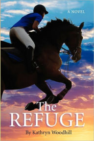 The Refuge Kathryn Woodhill Author