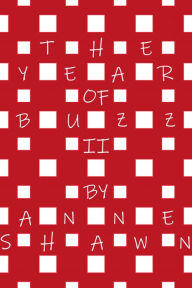 The Year of Buzz II Anne Shawn Author