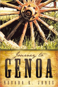 Journey to Genoa Nevada K. Jones Author