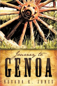 Journey To Genoa Nevada K. Jones Author