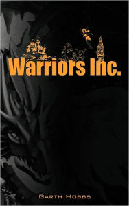 Warriors Inc. Garth Hobbs Author