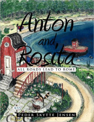 Anton and Rosita: All Roads Lead to Rome