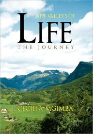 The Valley's Of Life Cecilia Mgimba Author