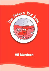 The Sneaky Red Sock - Ali Murdoch