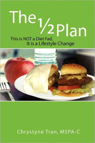 The 1/2 Plan - Chrystyne Tran