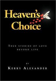 9781456882891 - Kerry Alexander: Heaven's Choice - كتاب