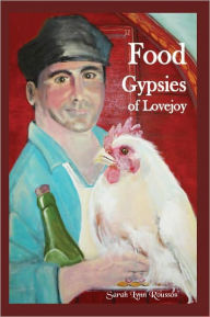 Food Gypsies Of Lovejoy - Sarah Lynn Roussos