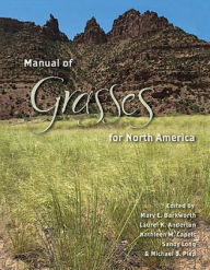 Manual of Grasses for North America - Mary E. Barkworth
