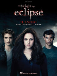 The Twilight Saga - Eclipse (Songbook): Music from the Motion Picture Score - Howard Shore