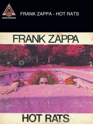Frank Zappa - Hot Rats (Songbook) Frank Zappa Author