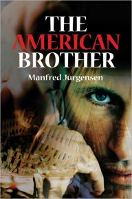 The American Brother Manfred Jurgensen Author