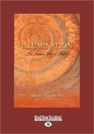 Illumination - Ph.D. Alberto Villoldo