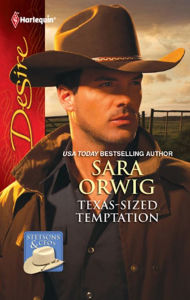 Texas-Sized Temptation - Sara Orwig