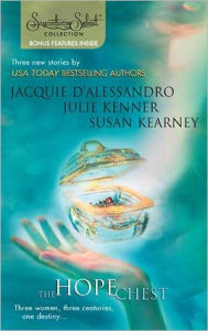 The Hope Chest: Yesterday's Magic\Today's Secrets\Tomorrow's Promise - Jacquie D'Alessandro