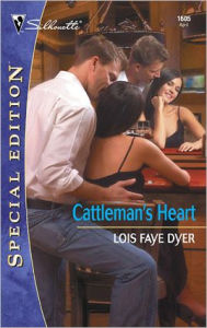 Cattleman's Heart - Lois Faye Dyer