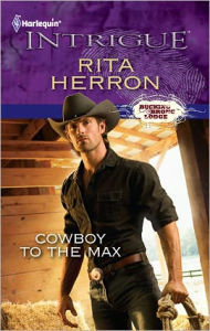 Cowboy to the Max Rita Herron Author