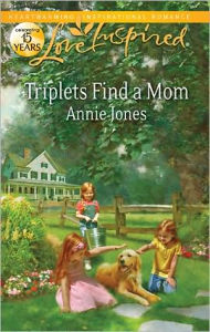 Triplets Find a Mom (Love Inspired Series) Annie Jones Author