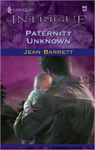 Paternity Unknown Jean Barrett Author