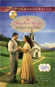 The Preacher's Bride (Love Inspired Historical Series) - Laurie Kingery