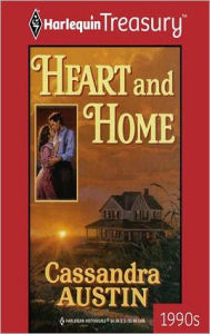 Heart and Home Cassandra Austin Author