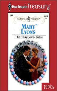 The Playboy's Baby Mary Lyons Author
