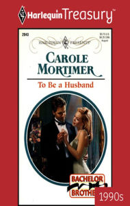 To Be a Husband - Carole Mortimer