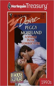 A Sparkle in the Cowboy's Eyes Peggy Moreland Author