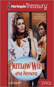 Outlaw Wife - Ana Seymour