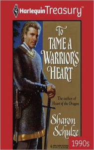 To Tame a Warrior's Heart Sharon Schulze Author