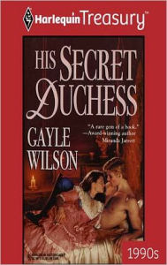 His Secret Duchess - Gayle Wilson