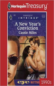 A New Year's Conviction (Harlequin Intrigue Series #402) Cassie Miles Author