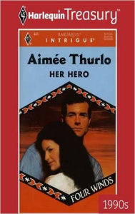 Her Hero - Aimée Thurlo
