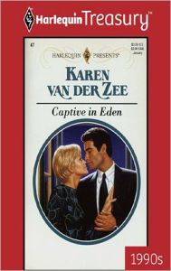 Captive in Eden - Karen Van Der Zee