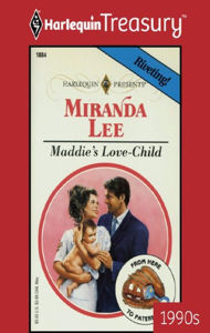 Maddie's Love-Child Miranda Lee Author
