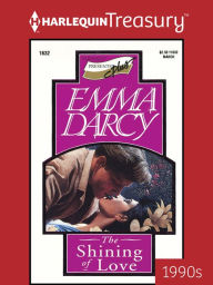 The Shining of Love Emma Darcy Author
