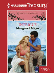 INTRIGUE Margaret Mayo Author