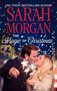 The Magic of Christmas Sarah Morgan Author