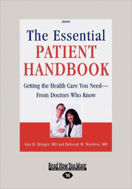 The Essential Patient Handbook - Alan B. Ettinger