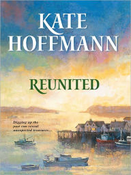 Reunited - Kate Hoffmann