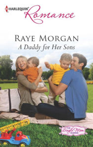 A Daddy for Her Sons Raye Morgan Author
