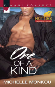 One of a Kind (Harlequin Kimani Romance Series #368) - Michelle Monkou