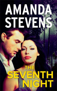 The Seventh Night Amanda Stevens Author
