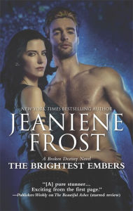 The Brightest Embers: A Paranormal Romance Novel - Jeaniene Frost