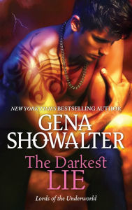 The Darkest Lie (Lords of the Underworld Series #6) Gena Showalter Author